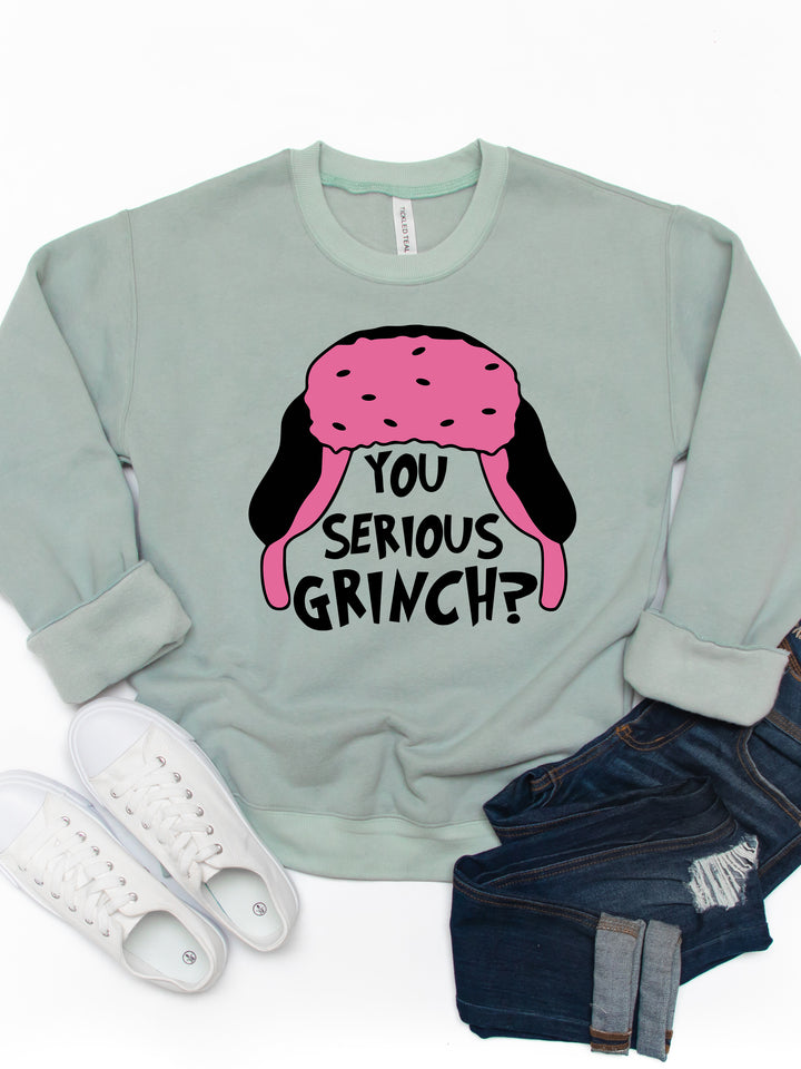 You Serious Grinch? - Graphic Sweatshirt