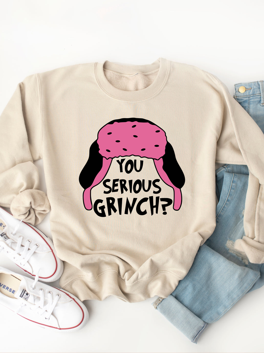 You Serious Grinch? - Graphic Sweatshirt