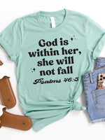 God is within her, She will not Fall Graphic Tee
