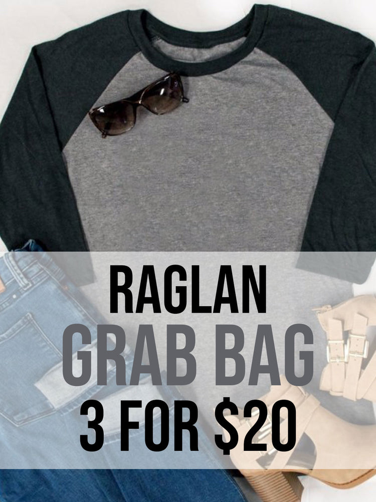 3 for $20 Grab Bags - Raglan Tees