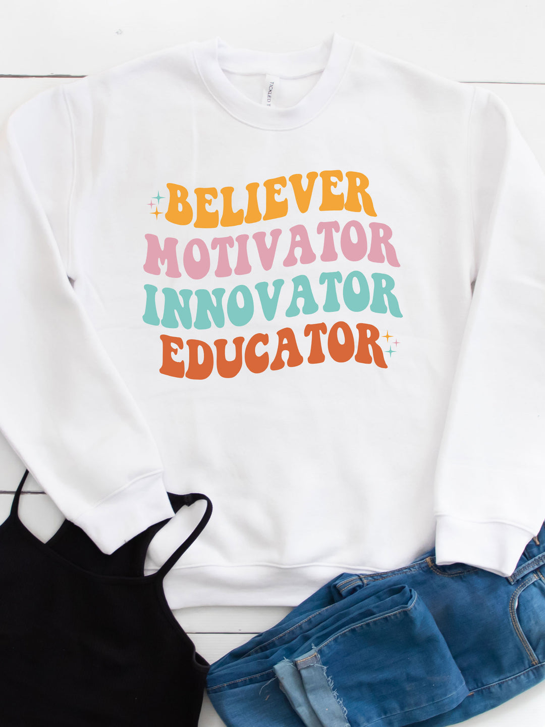 Believer Motivator Innovator Educator Graphic Sweatshirt