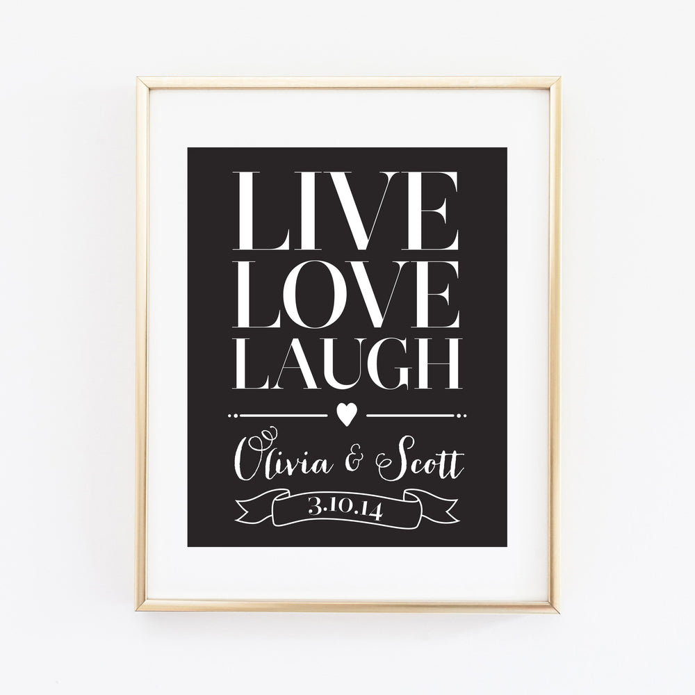 Custom LIVE LOVE LAUGH Wedding Print