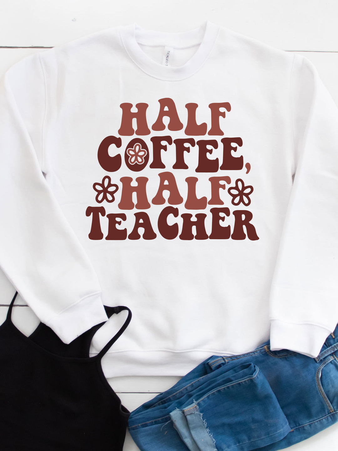 Half Coffee Half Teacher Graphic Sweatshirt