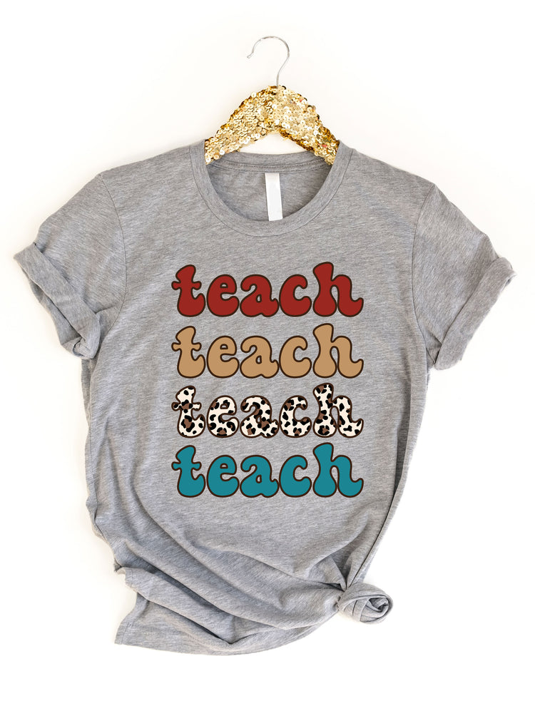 Teach Teach Teach Graphic Tee